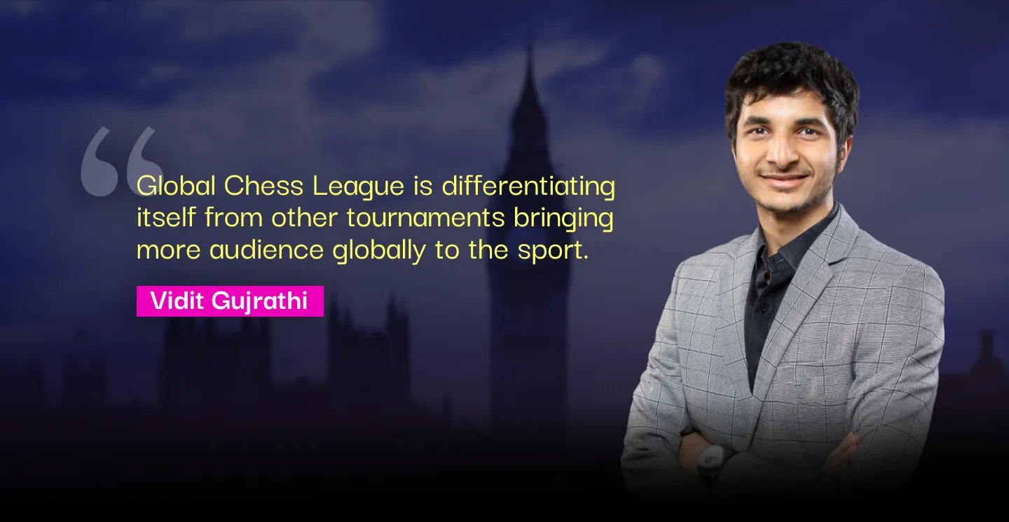 ‘Global Chess League is differentiating itself from other tournaments with its unique format designed to bring in more audience globally to the sport,’ says Mumba Masters' Vidit Gujrathi ahead of Season 2